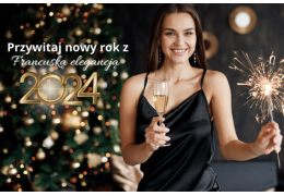 Przywitaj nowy rok z  Francuską elegancją