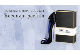 Recenzja Carolina Herrera Good Girl